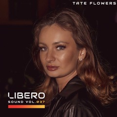 Libero Sound Vol.37 - Tate Flowers