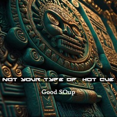 CHIRAG - Good SOup