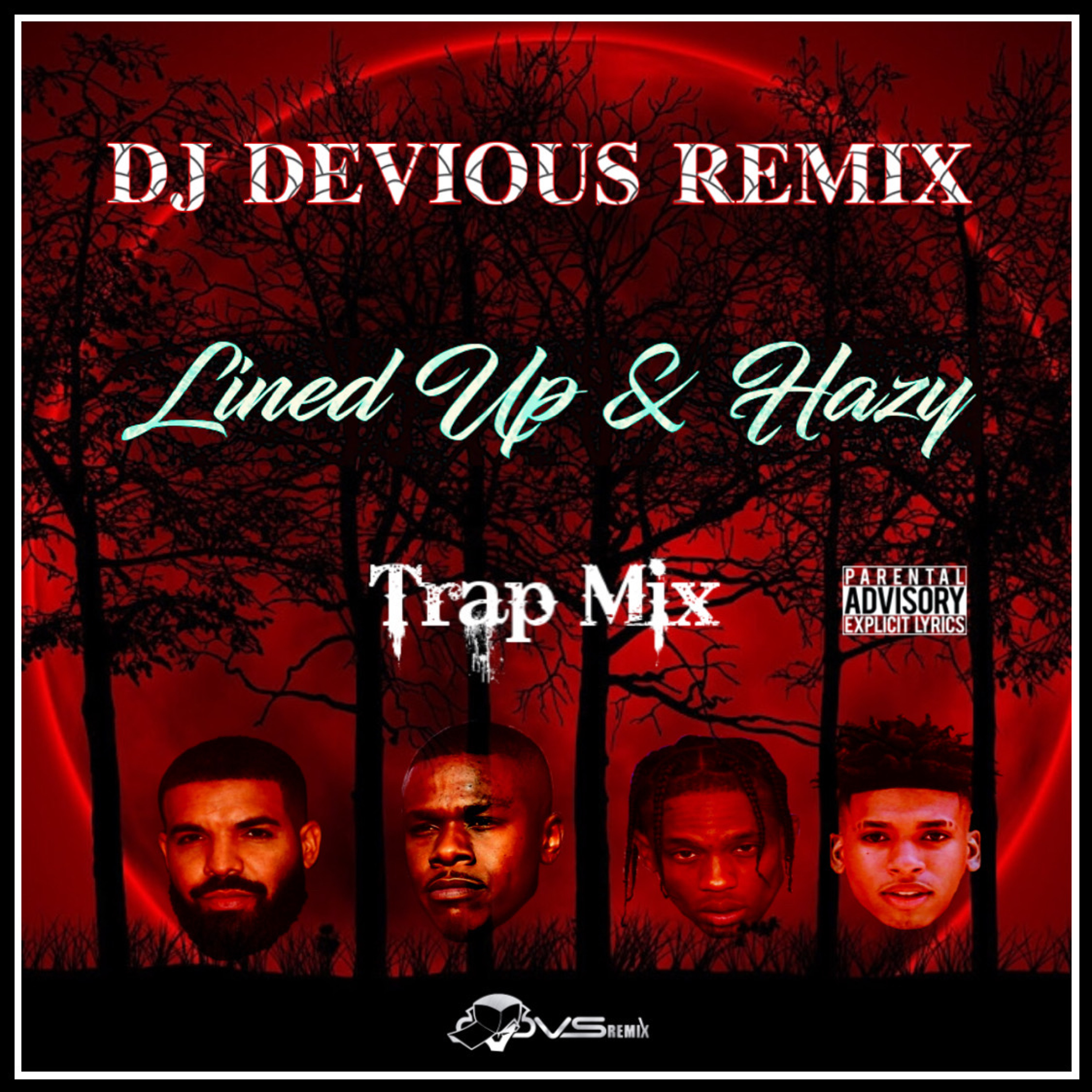 DJ Devious Remix - Lined Up & Hazy episode artwork