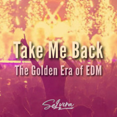 [Take Me Back] EDM Mix (REQ by R)