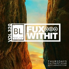 FUXWITHIT Takeover - Exclusive Mix - Beat Lab Radio 320