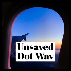 A Mack - Unsaved Dot Wav