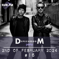 Andre Tribale Live @ Depeche Mode Party on SUB FM Radio #16 - 2nd of February 2024