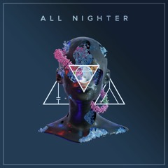 All Nighter (with Juani Segui)