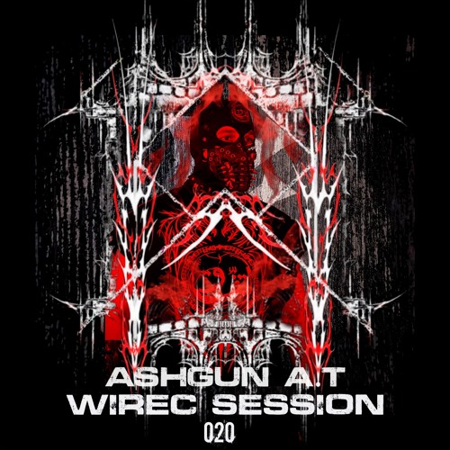 Wirec session 020 -  ASHGUN A.T