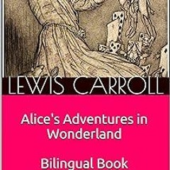 @$ Alice's Adventures in Wonderland / Alicia en el país de las maravillas - Bilingual English <