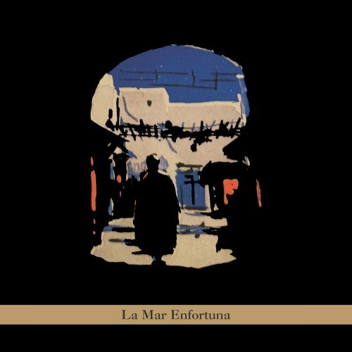 La Mar Enfortuna - Ya Kalbi Khalli al Hal