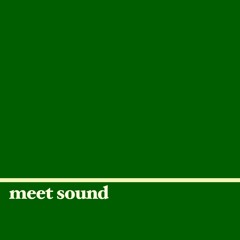 Meet Sound