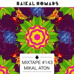 Mixtape #143 by Mikal Aton