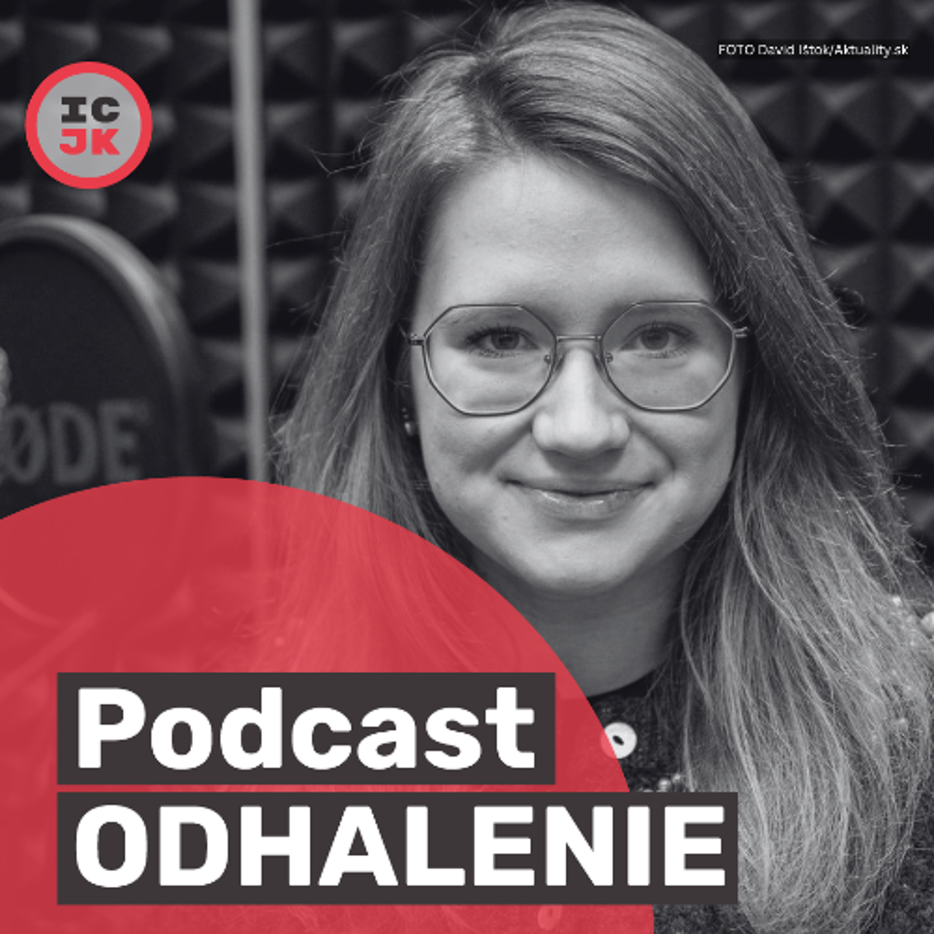 Odhalenie - podcast ICJK