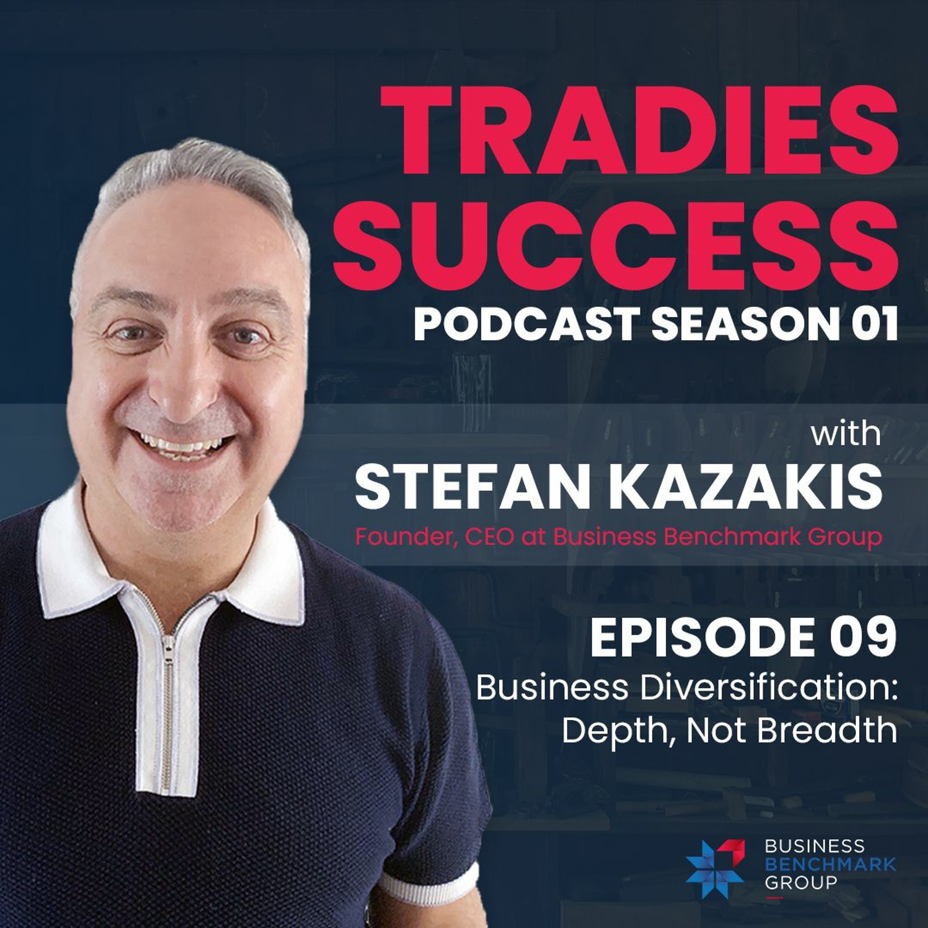 Business Diversification: Depth, Not Breadth | Tradies Success S01, EP09