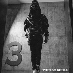 Live From Dekalb, Volume 3 [Mix]