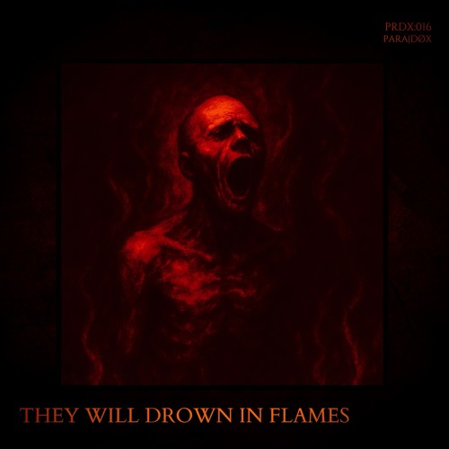 𝐅𝐑𝐄𝐄 𝐃𝐋 | THEY WILL DROWN IN FLAMES 𐕣 𝐏𝐑𝐃𝐗:𝟎𝟏𝟔 𐕣