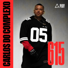 615: Carlos do Complexo
