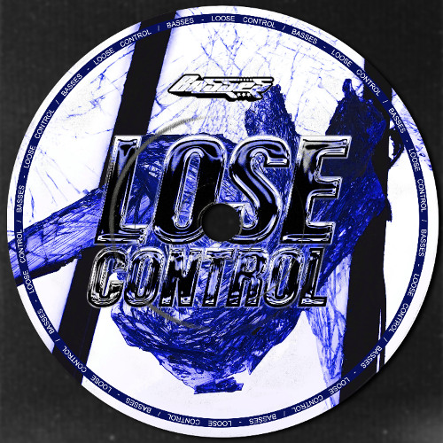Premiere | BASSES - LOSE CONTROL