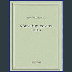 Read ebook [PDF] ✨ Nouveaux contes bleus (French Edition) get [PDF]
