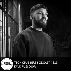 Kyle Russouw - Tech Clubbers Podcast #315