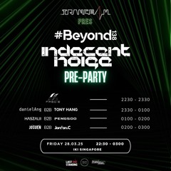 TRANCE4M pres #Beyond138 - Indecent Noise Pre-Party ft danielAng B2B Tony Hang @ iKi SG [28.03.2025]