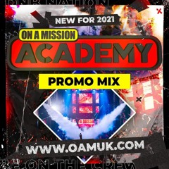 On A Mission Academy Promo Mix