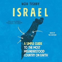 Access EBOOK 🖊️ Israel: A Simple Guide to the Most Misunderstood Country on Earth by