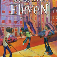 [Access] PDF ✅ P.S. Be Eleven (Ala Notable Children's Books. Middle Readers Book 2) b