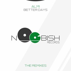 Almi - Better Days (Ian Fever remix)