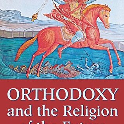 ✔️ [PDF] Download Orthodoxy and the Religion of the Future by  Seraphim Rose &  Hieromonk Damasc