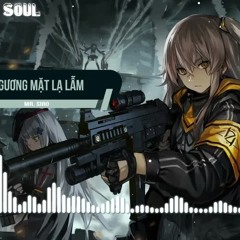 Gương mặt lạ lẫm remix - Mr. Siro