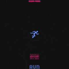 Run (prod. Kidd Rese)