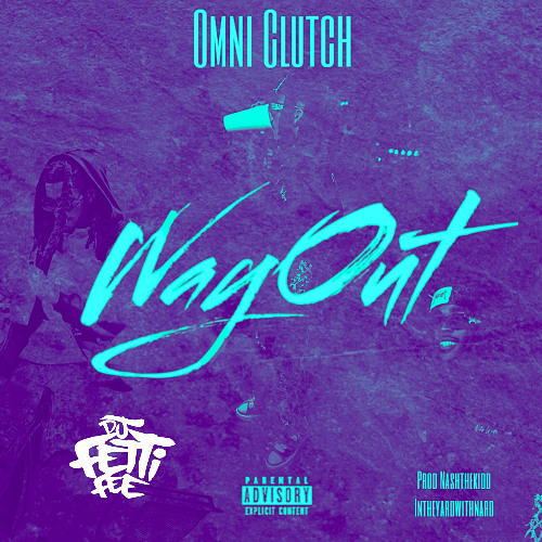 Omni Clutch - Way Out (FAST)