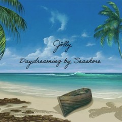 Daydreaming by Seashore