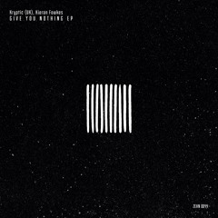 Kryptic (UK), Kieran Fowkes - Give You Nothing