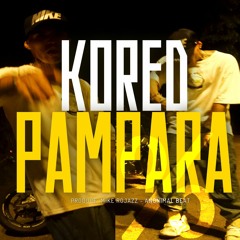 Pampara - Kored Prod Mke Rojazz Anonimal Beat