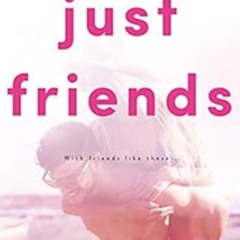 ACCESS EPUB 📗 Just Friends by Monica Murphy KINDLE PDF EBOOK EPUB