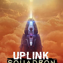 Get PDF 📫 Forge the Path (Uplink Squadron Book 5) by  J.N. Chaney &  Chris  Kennedy
