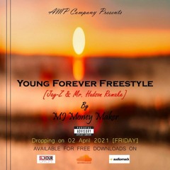 MJ Money Maker - Young Forever Freestyle
