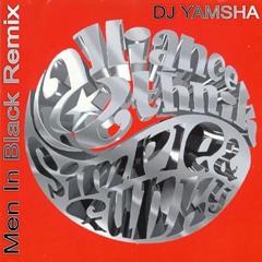 Alliance Ethnik - Simple Et Funky (Men In Black Remix DJ YAMSHA)