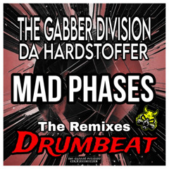 Drumbeats - Da Hardstoffer&Gabber Divison MadPhases remix