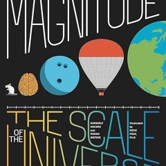 ⚡PDF ❤ Magnitude: The Scale of the Universe