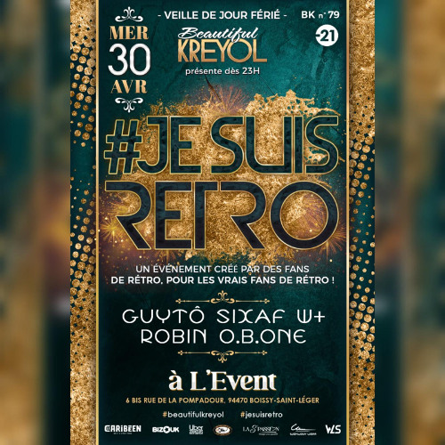 #JESUISRETRO 2025 by DJ GUYTÔ - Mercredi 30 Avril