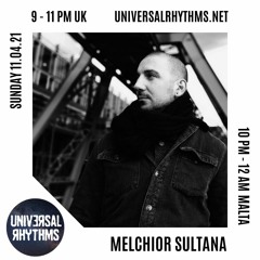 Melchior Sultana Profound Sound Radio Show 002 (Universal Rhythms)