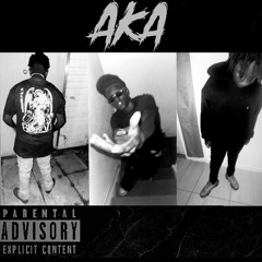 AkA ft.. YSLeeskii & Jah