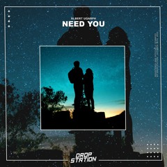 Albert Ugarph - Need You