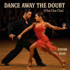 Dance Away the Doubt