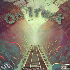 On Track Feat. K.I.D. Casper