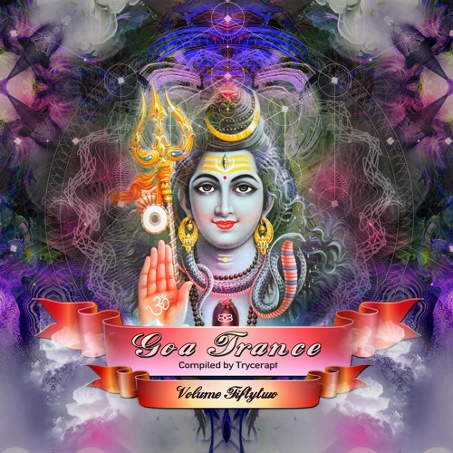 Goa Trance 52 Compiled By Trycerapt
