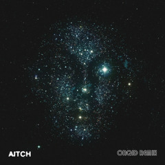 30 - Aitch [ORQID Remix]