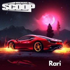 Michael Scoop - Rari (Radio Edit)