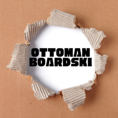 Ottoman Boardski