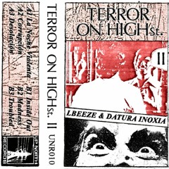 LBEEZE & DATURA INOXIA - Terror on High St. II (UNR010)